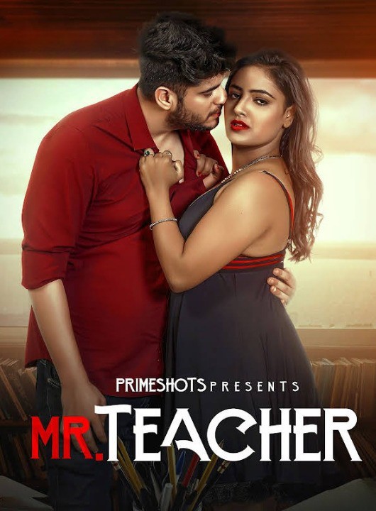 Mr Teacher (2023) PrimeShots S01E05 